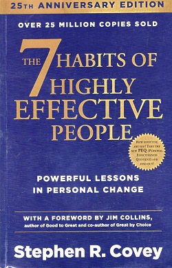 The 7 habits of highly effective people : powerful lessons in personal ...